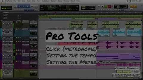 Pro Tools | Click (metronome) and setting Tempo and Meter