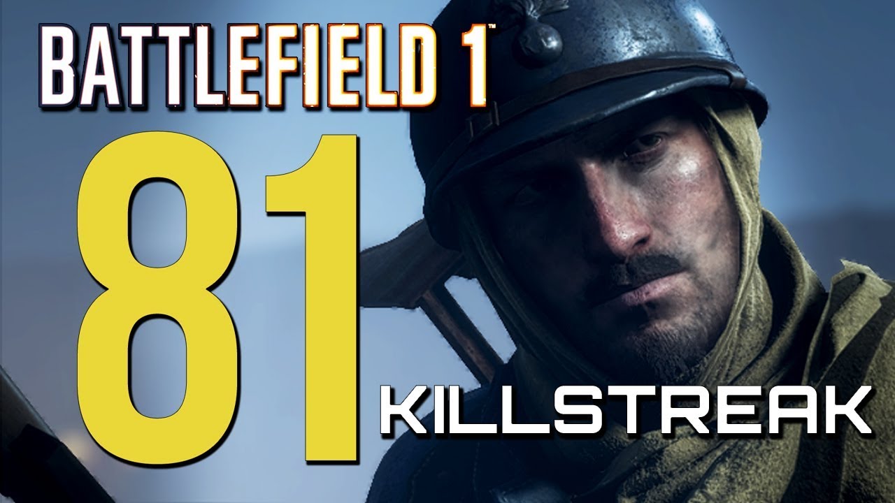Battlefield 1: 81 Elite Killstreak - They Shall Not Pass DLC (Xbox One X Multiplayer Gameplay)