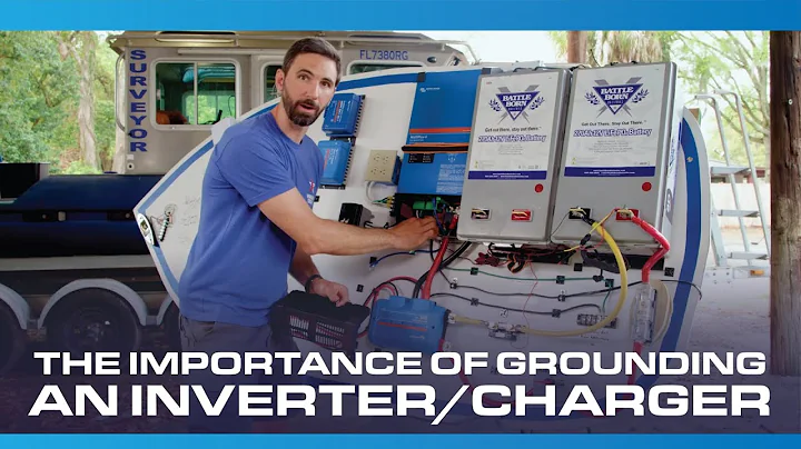 Marine 101, Ep. 19 | The Importance of Grounding Your Inverter Charger in Your Lithium Power System