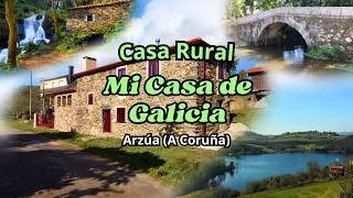 Casa Rural Mi Casa de Galicia, Arzúa (A Coruña)