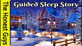 A Dream Before Christmas (GUIDED SLEEP MEDITATION STORY)