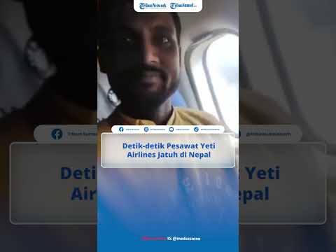 Detik-detik Pesawat Yeti Airlines Jatuh di Nepal, Terdengar Suara Ledakan hingga Api Besar