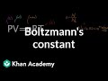 Boltzmann's constant | Physics | Khan Academy