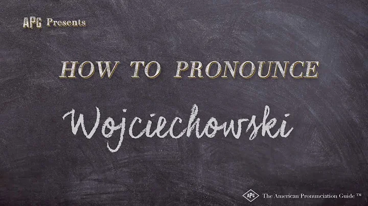 How to Pronounce Wojciechowski (Real Life Examples!)