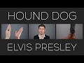 Elvis Presley - Hound Dog | A Cappella Version