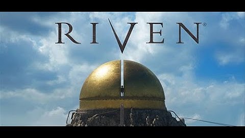 Riven 2024 Part 4 Plateau Island