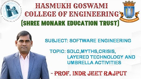SDLC,MYTHS,LAYERED TECHNOLOGY AND UMBRELLA ACTIVITIES (5TH SEM DEGREE ENGINEERING, HGCE, VAHELAL)