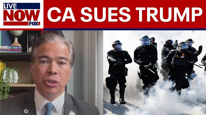 CA sues Trump administration over anti-ICE protests, National Guard deployment
