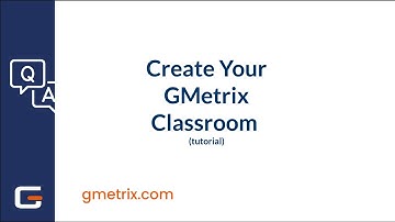 Create Your Classroom (Tutorial)