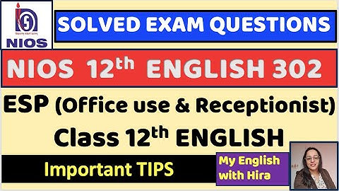 How to do ESP Receptionist and ESP Office Use? NIOS new syllabus Class 12 Question paper