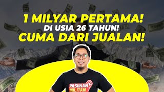 4 CARA NYATA DAPAT 1 MILYAR CUMA DARI JUALAN! - SUDAH SAYA BUKTIKAN!