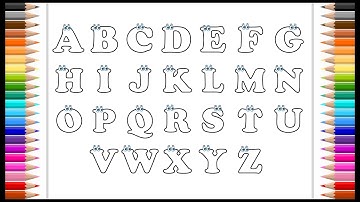 Learn Alphabet a to z  - Coloring  and Drawing for kids - Let