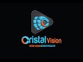 Cristal vision intro