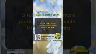 #04 | Esperanto em Gotas – Sufixo ANT