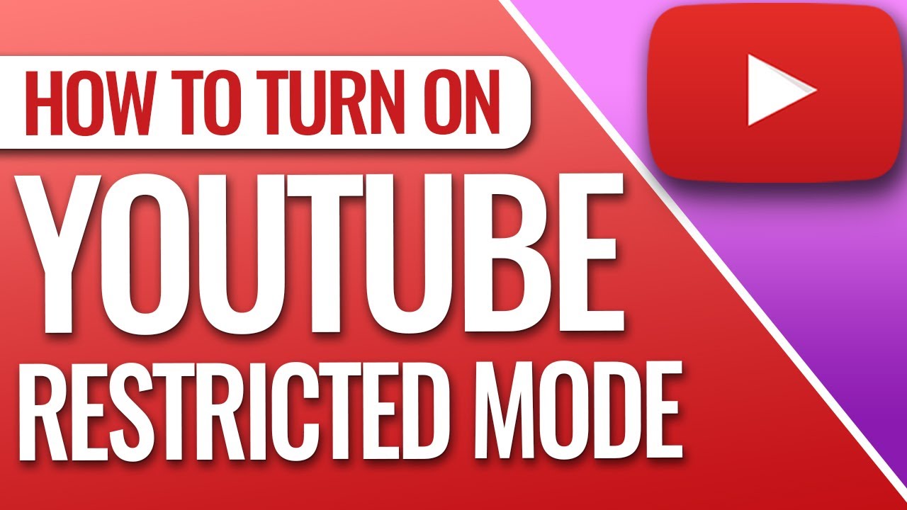 How To Turn On Restricted Mode On YouTube - YouTube