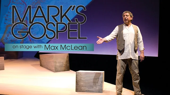Mark's Gospel: On Stage with Max McLean - Full Mov...