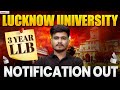 Lucknow University 3 Year LLB 2026 Notification Out | Application, Eligibility, Seats &amp; Exam Pattern