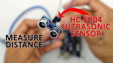 Arduino Distance Measurement Tutorial Using HC-SR04 Ultrasonic Sensor