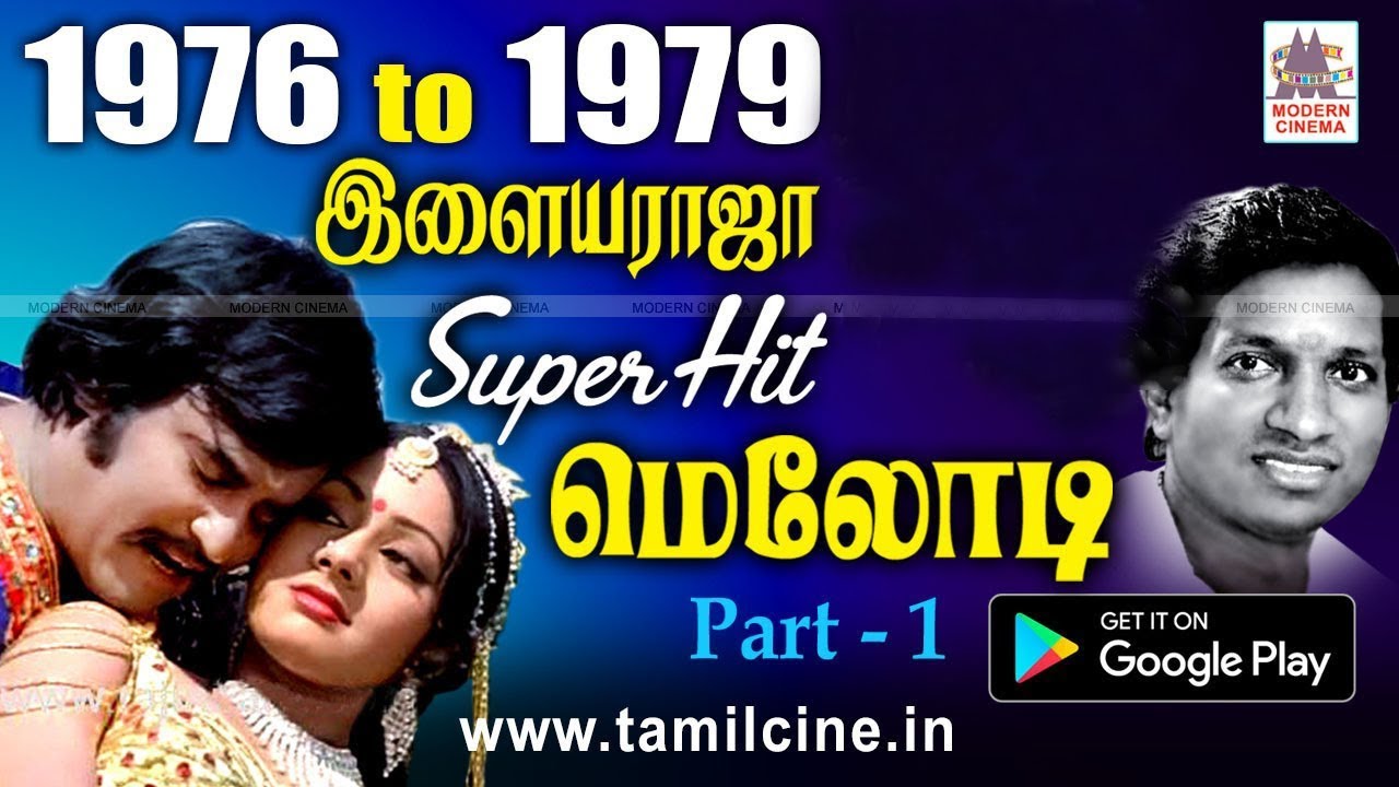 1976  79 Ilaiyaraja Melody Songs 1976   1979     