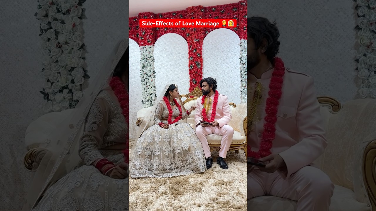 Side-Effects of Love Marriage 🤵‍♂️👰 #shorts #ytshorts #lovemarriage #teratrigun #teratrigun