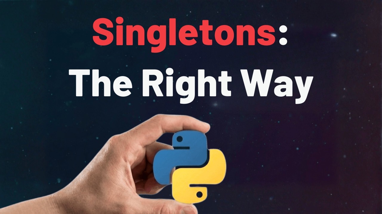 Python Singletons: The Right Way (Stop Using Classes) - YouTube