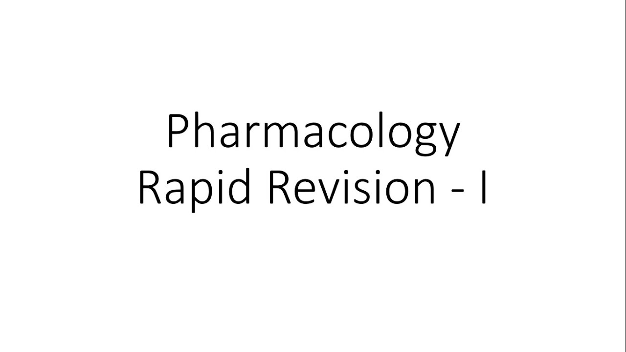 Pharmacology Rapid Revision (Part I) for NEET PG / INICET / FMGE / NExT ...