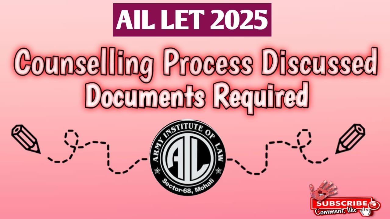 Counselling Process of AIL LET 2025 and Documents Required - YouTube