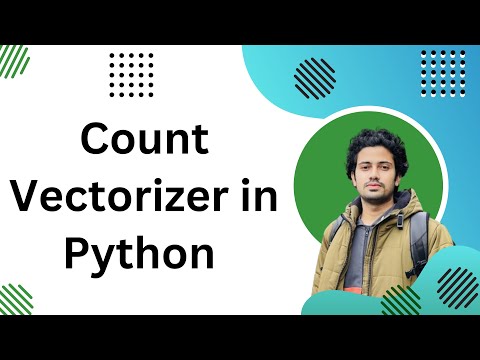 Machine Learning Tutorial (Bangla) | What is CountVectorizer in Python & How CountVectorizer Work