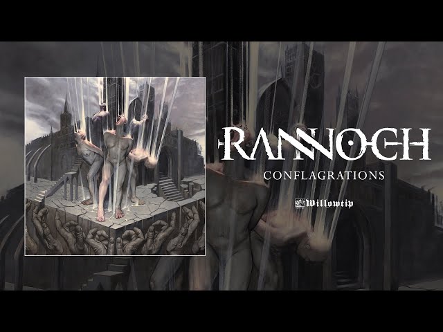 Rannoch - Conflagrations