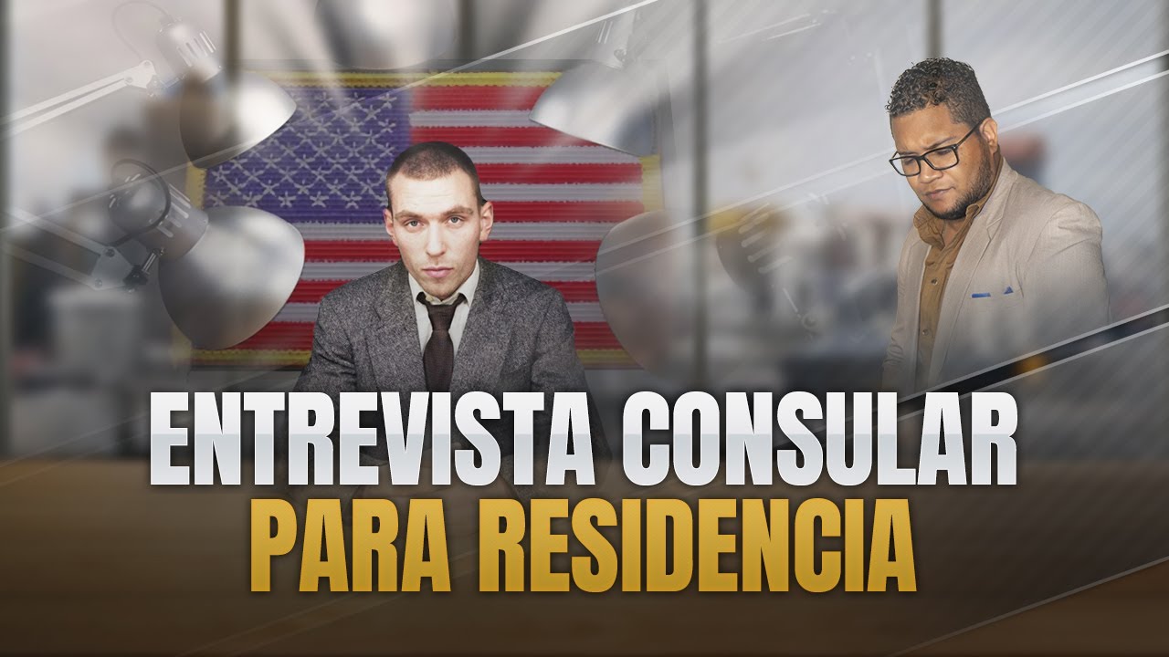 ENTREVISTA PARA RESIDENCIA POR PETICION FAMILIAR