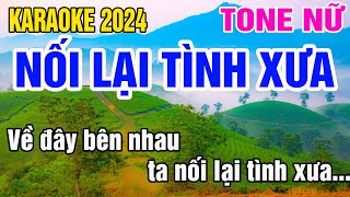 Nối Lại Tình Xưa Karaoke Tone Nữ Nhạc Sống gia huy beat