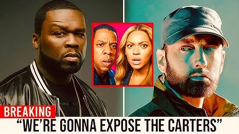 50 Cent & Eminem BREAK SILENCE: Jay-Z & Beyoncé Are NOT Who You Think