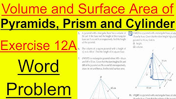 Volume and Surface Area of Pyramids, Prism and Cylinder | Ex 12A | Word Problem | Normal Mathematics