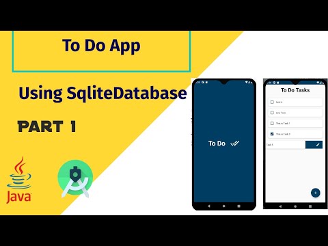 Part 1 : To Do List App Using Sqlite Database ( Android Studio 2020 )