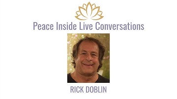 Rick Doblin - Founder of MAPS | Peace Inside Live Conversations