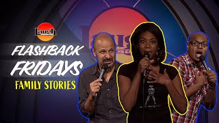 Flashback Fridays | Family Stories | Laugh Factory Stand Up Comedy by Laugh Factory 4,851 views 1 year ago 11 minutes, 45 seconds