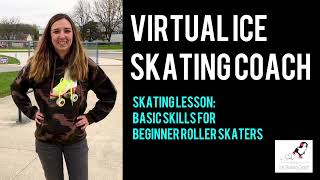 Introduction of basic skating skills for beginner rollerskaters by Virtual Ice Skating Coach 60 views 8 days ago 7 minutes, 52 seconds