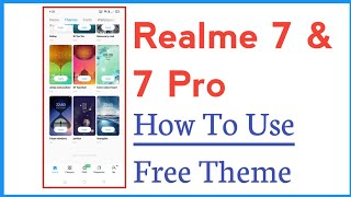 Realme 7 & 7 Pro How To Use Free Themes screenshot 1