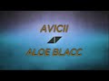 Avicii ft Aloe Blacc / SOS (Traduzione in ITALIANO)