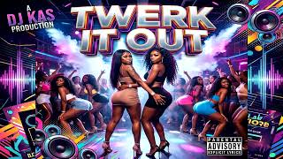 Twerk It Out Strawberry &Chocolate By Dj Kas