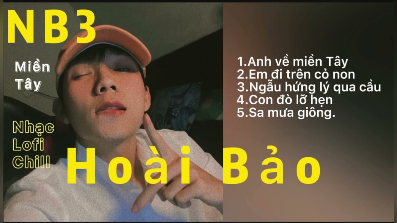 anh dep mien tay Update New Anh Về Miền Tây-Lofi Chill Miền Tây-NB3 Hoài Bảo