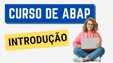 Curso ABAP 001: Introdução