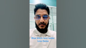 Blue block lens live demo /blue cut lens tester