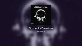 Suspect - Freestyle #8D