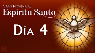 Gran Novena Al Divino Espíritu Santo Día 4