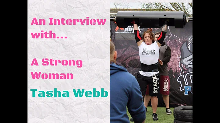 An Interview With... Strong Woman, Tasha Webb
