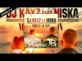 DJ Kayz Feat  Niska - Monte Le Son (TONY B & KENTIN FCN REMIX)