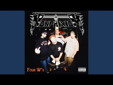Non Phixion — Four W's (Clean)