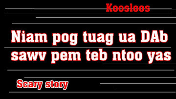 Niam pog tuag ua dab sawv pem teb ntoo yas 2/10/2022