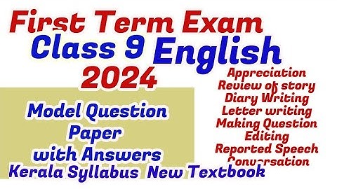 CLASS 9 ENGLISH FIRST TERM EXAM 2024 QUESTION PAPER WITH ANSWERS/KERALA SYLLABUS #class9_english